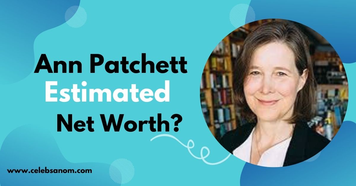 ann-patchett-net-worth